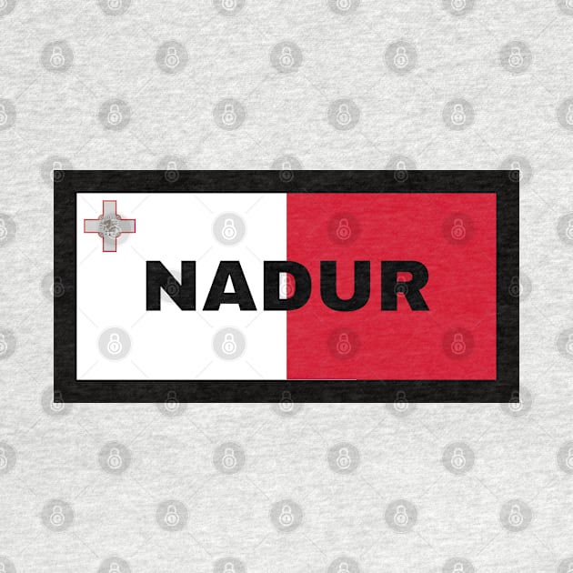 Nadur City in Malta Flag by aybe7elf